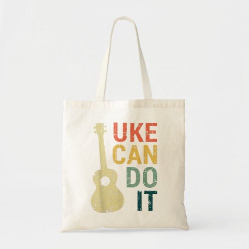 Ukulele Can Do It Music Lover Gifts For Guitar T S Tote Bag