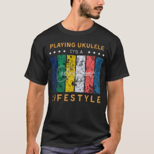Ukulele Its a Lifestyle Funny Tee