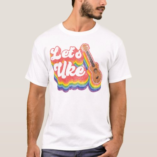 Ukulele Lets Uke Retro Vintage Rainbow T_Shirt