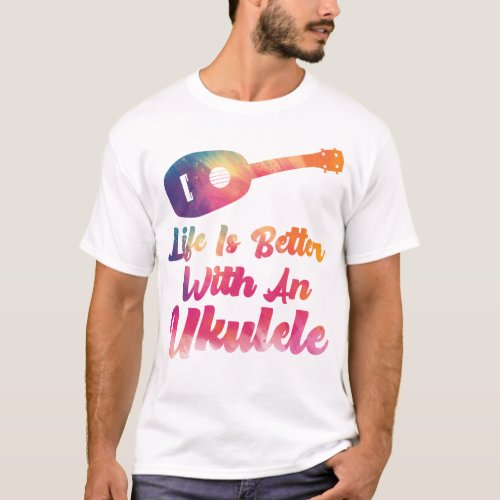 Ukulele Life Is Better With An Ukulele Watercolor T_Shirt