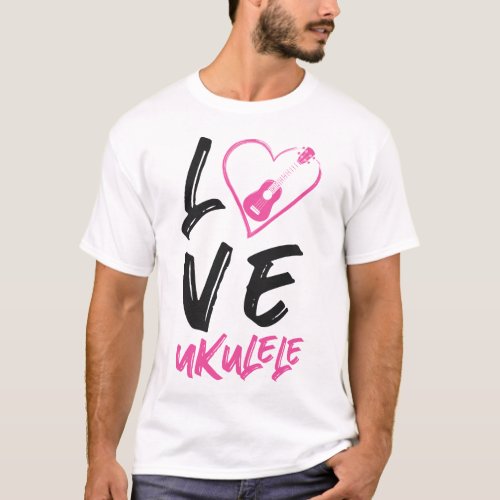 Ukulele Love Ukulele T_Shirt