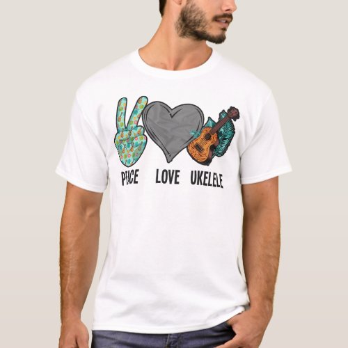 Ukulele Peace Love Ukulele T_Shirt