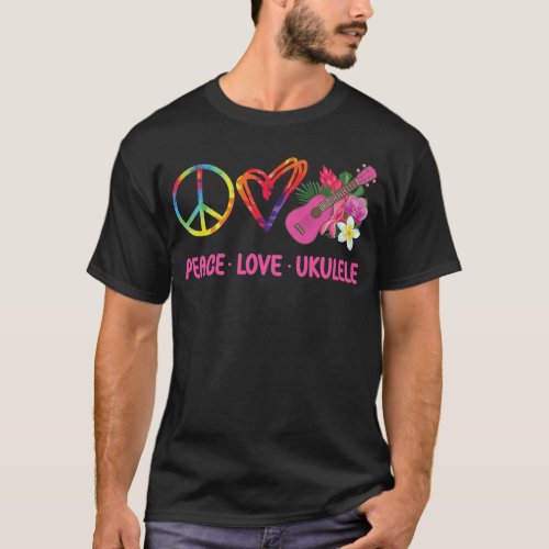 Ukulele Peace Love Ukulele Tie Dye T_Shirt