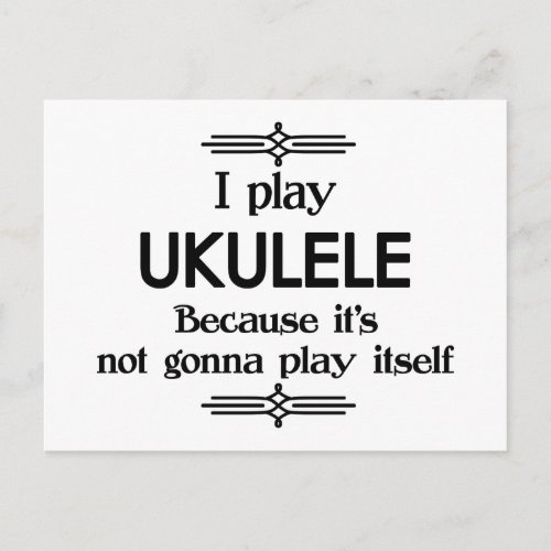 Ukulele _ Play Itself Funny Deco Music Postcard