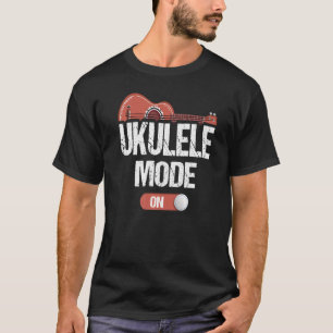 Ukulele Playing Mode On Musician Uke Hawaiian Gui T-Shirt