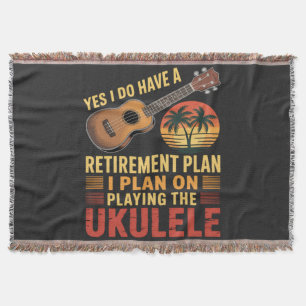 Ukulele Retirement Plan Funny Throw Blanket