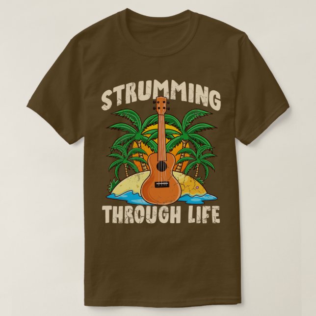 Ukulele Strumming Through Life T-Shirt (Design Front)