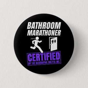 Ulcerative Colitis Awareness Funny IBD Warrior Button