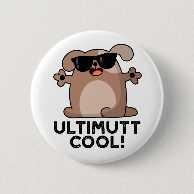 Ulti-mutt Cool Funny Dog Pun  Button (Front)