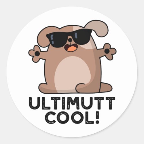 Ulti_mutt Cool Funny Dog Pun  Classic Round Sticker