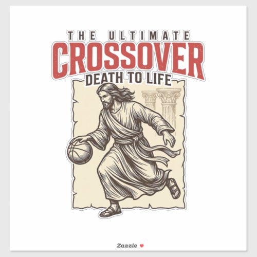 Ultimate Crossover Christian Basketball Vintage Sticker