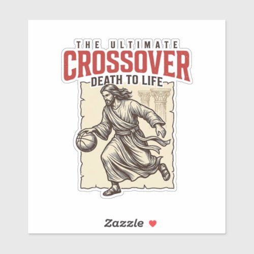 Ultimate Crossover Christian Basketball Vintage Sticker
