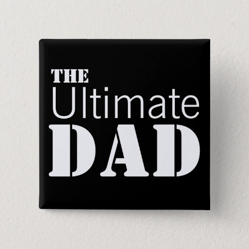 Ultimate Dad Button
