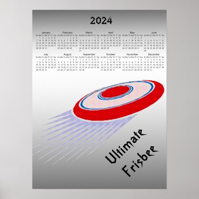 Ultimate Frisbee 2024 Calendar Poster