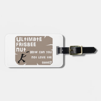 Ultimate Frisbee Nut Luggage Tag