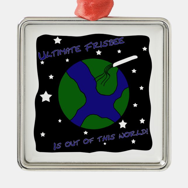Ultimate Frisbee Out of this World Metal Ornament (Front)