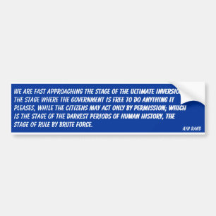 Ultimate Government Inversion (Rand) Bumper Sticker