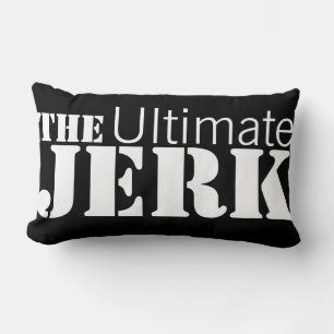 Ultimate Jerk Funny Reversible Lumbar Pillow