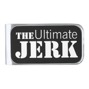 Ultimate Jerk Funny Silver Finish Money Clip