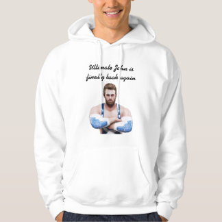 Ultimate John is finally back again Hoodie
