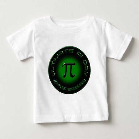 Ultimate Pi Day 2015 3.14.15 9:26:53 (green) Baby T-shirt