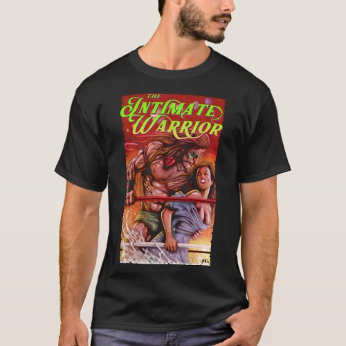 Ultimate Warrior T_ShirtThe Intimate Warrior T_Shi T_Shirt