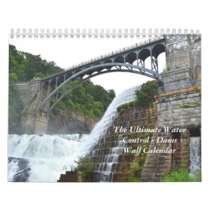 Ultimate Water Control-Dams Wall Calendar