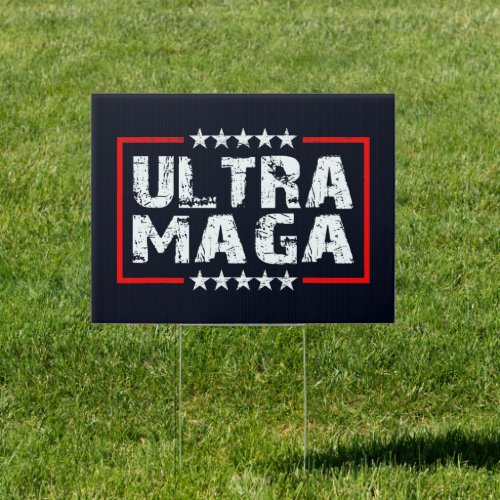 Ultra MAGA  2024 Republicans for President Grunge Sign