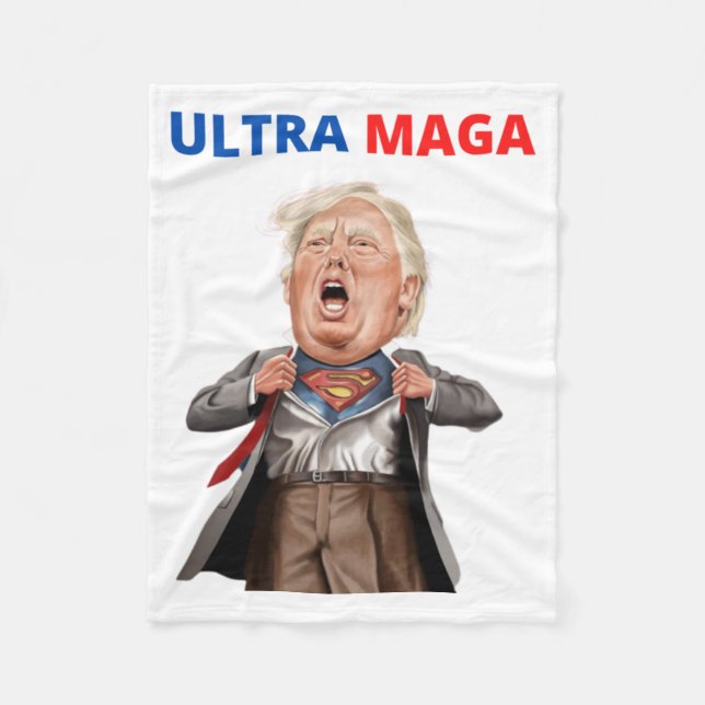 Ultra Maga , And Proud Of It , The Great Maga King Fleece Blanket (Front)