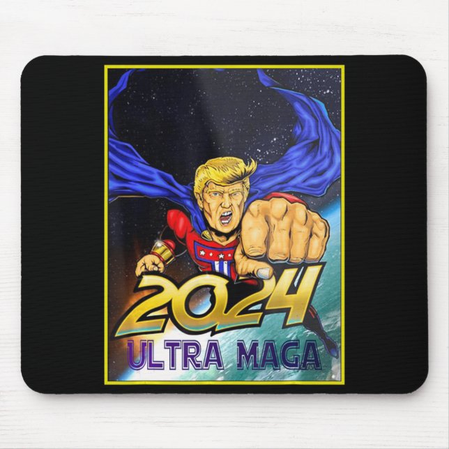 Ultra MAGA  Fun Pro Trump Maga Super Ultra Maga  Mouse Pad (Front)