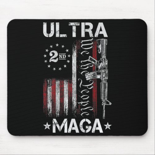 Ultra MAGA Gun AR_ Quote Patriotic American Flag Mouse Pad