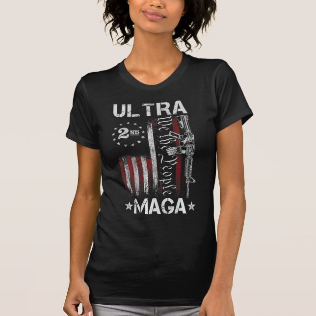 Ultra MAGA Gun AR- Quote Patriotic American Flag T-Shirt (Front)