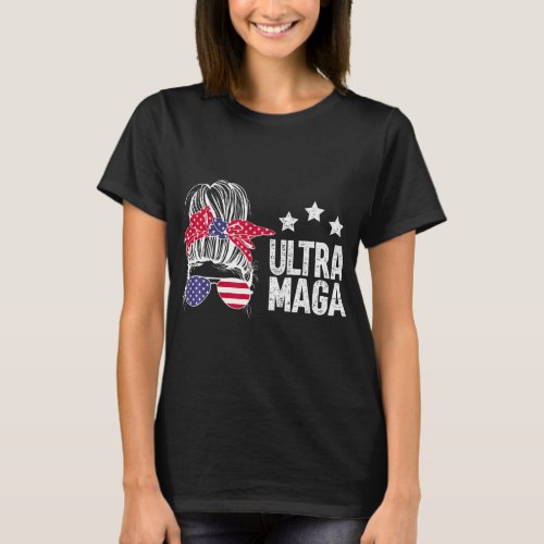 Ultra Maga Messy Bun 5 T_Shirt
