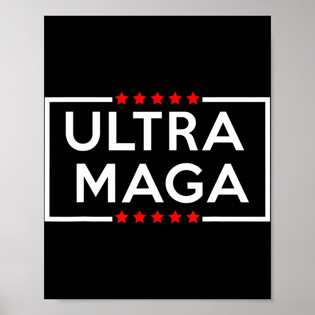 ultra-maga-poster-zazzle