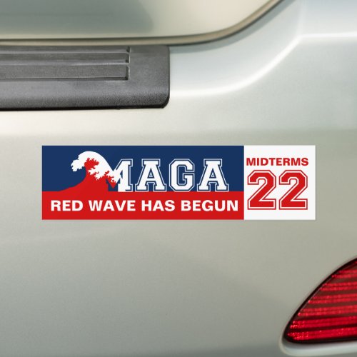 Ultra MAGA Red Wave Has Begun 2022 Midterms Bumper Sticker