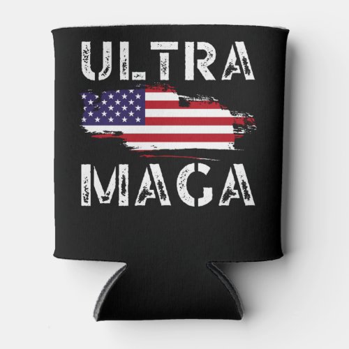 Ultra MAGA Trump Maga Republican gifts American Can Cooler