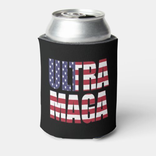 ULTRA MAGA TRUMP SUPPORTER GREAT USA CAN COOLER