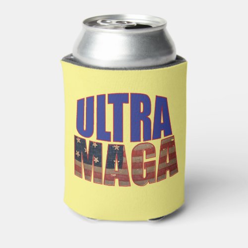 ULTRA MAGA TRUMP SUPPORTER GREAT USA CAN COOLER