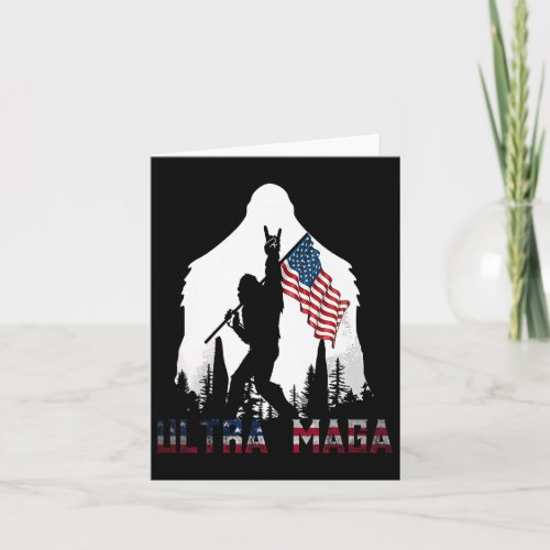 Ultra Maga Usa Flag For Sasquatch Trump Lover 2024 Card