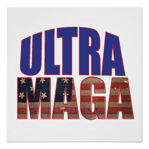 ULTRA MAGA usa TRUMP SUPPORTER GREAT Poster