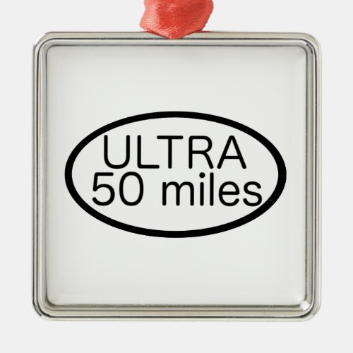 Ultra Marathon Metal Ornament