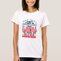 Ultra Marathon Runner Any Idiot Can Run