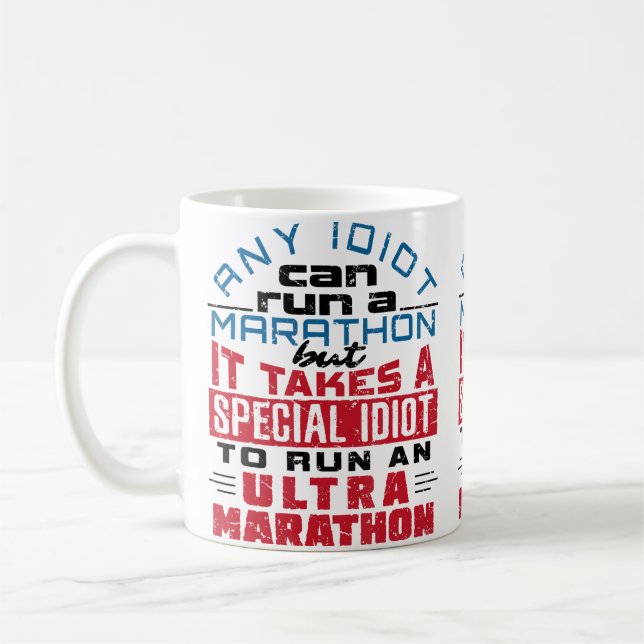 Ultra Marathon Runner Ultramarathon Running Funny  Coffee Mug (Left)