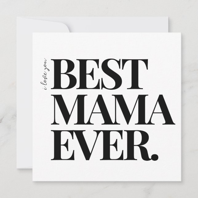 Ultra Modern Bold Minimalist ‘Best Mama Ever’ Holiday Card (Front)