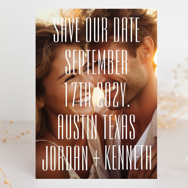 Ultra Modern Simple Photo Big Bold Details Wedding Save The Date (Creator Uploaded)