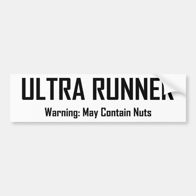 Ultra Runner, Warning May Contain Nuts Bumper Sticker (Front)