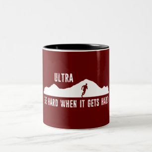 Ultra Running, Be Hard When It Gets Hard Two-Tone Coffee Mug