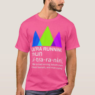Ultra Running Running Trail Accessories amp Gift T-Shirt