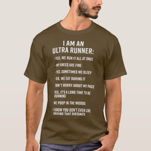 Ultra Running Trail Running I Am An Ultra Runner T_Shirt