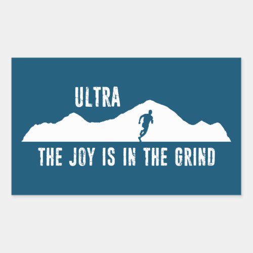 Ultra The Joy Is In The Grind Rectangular Sticker